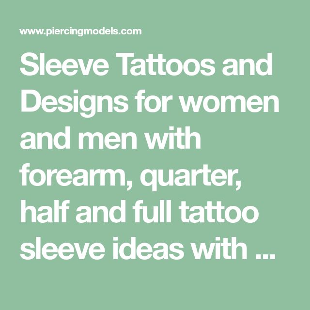 109 Striking Sleeve Tattoos For Men And Women 2019 109 Striking Sleeve Tattoos For Men And Women 2019