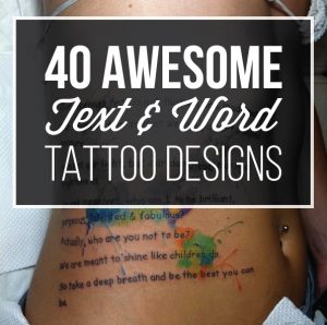 40 Awesome Text Word Tattoo Designs Tattooblend 40 Awesome Text Word Tattoo Designs Tattooblend