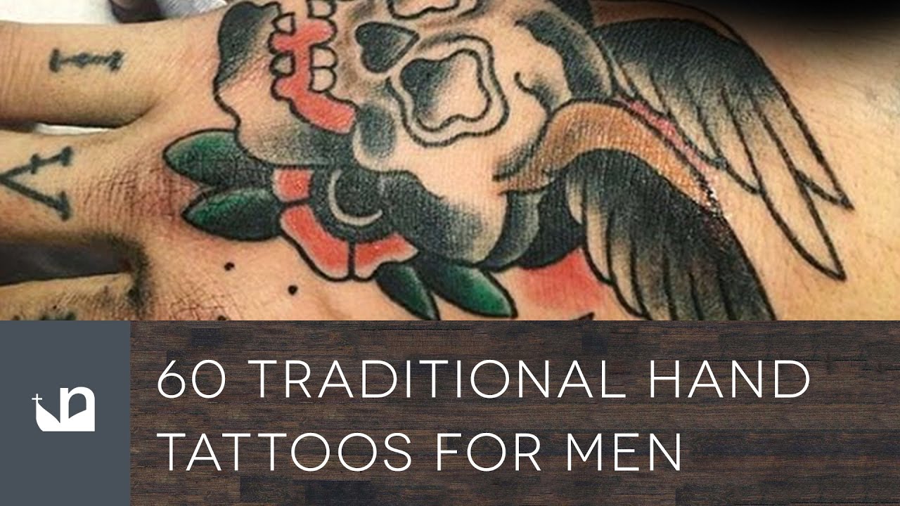 60 Traditional Hand Tattoos For Men Youtube 60 Traditional Hand Tattoos For Men Youtube