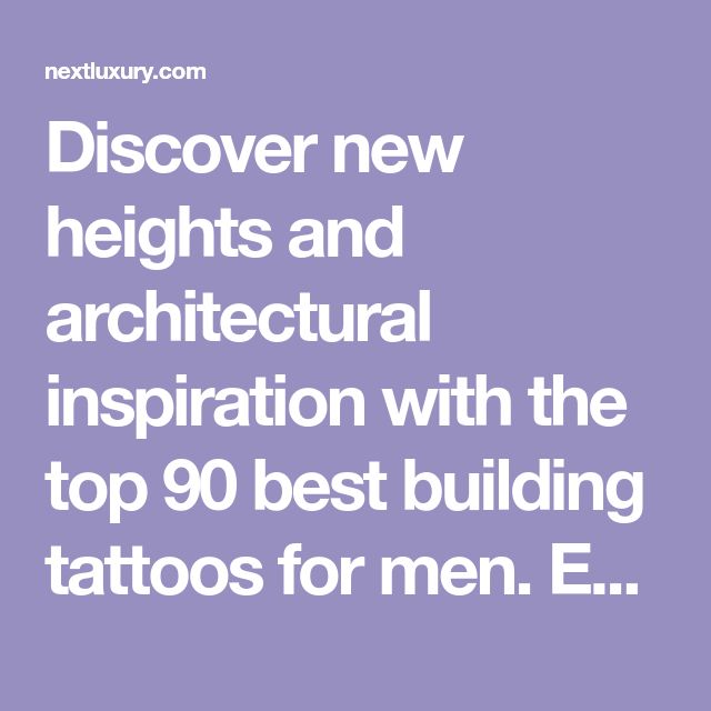 90 Building Tattoos For Men Architecture Ink Design Ideas 90 Building Tattoos For Men Architecture Ink Design Ideas