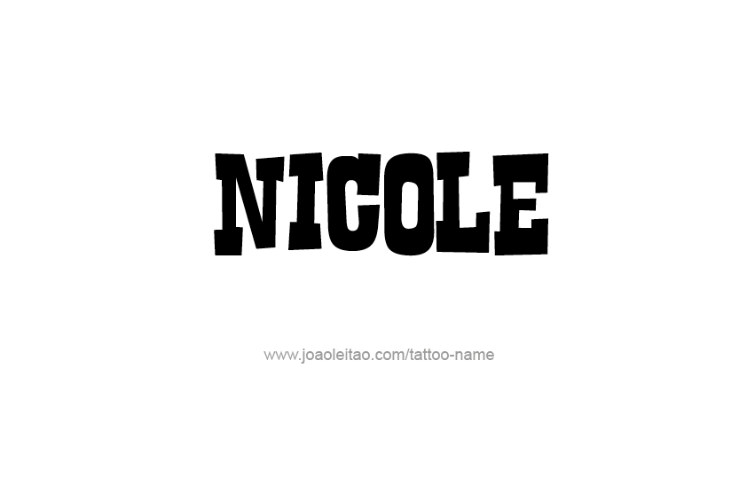 Nicole Name Tattoo Women Tatuaggi Nicole Name Tattoo Women Tatuaggi