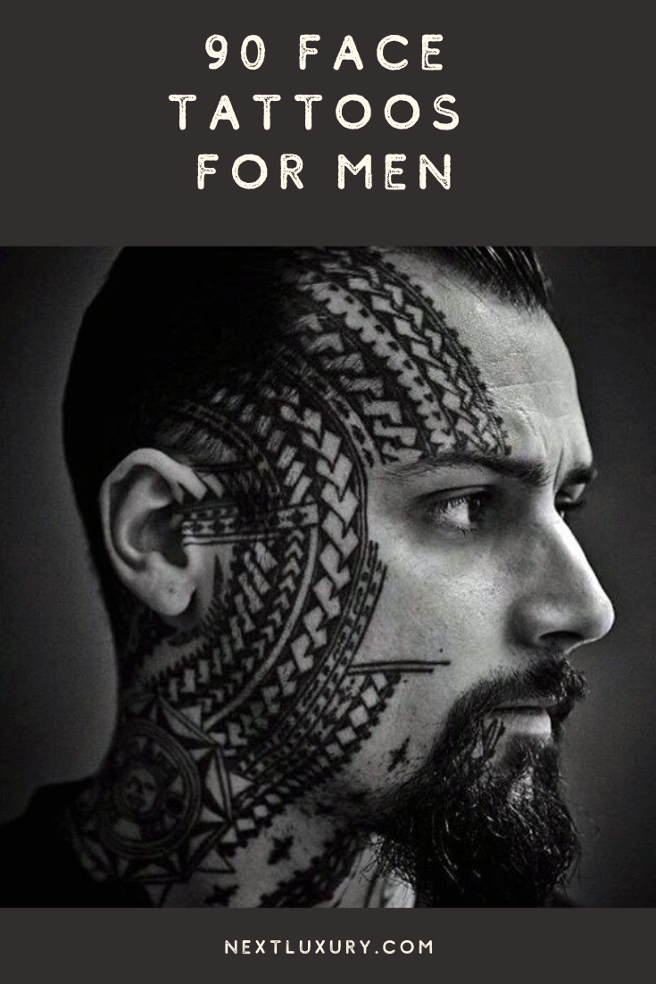 Top 90 Most Amazing Men S Face Tattoos 2020 Inspiration Guide Top 90 Most Amazing Men S Face Tattoos 2020 Inspiration Guide